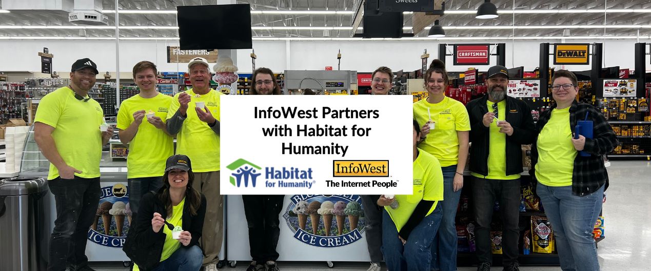 InfoWest Partners with Habitat for Humanity blog