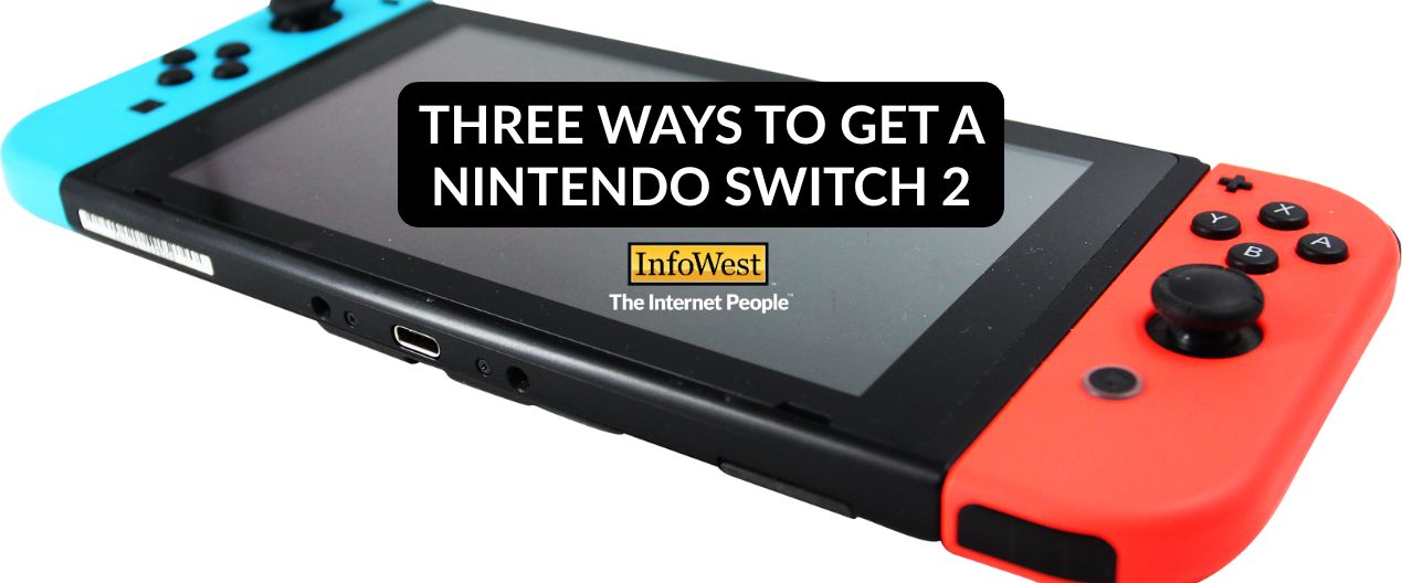 Three Ways to Get a Nintendo Switch 2 blog cover